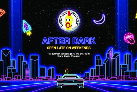 Dave’s Hot Chicken After Dark neon campaign poster featuring a retro city skyline, sports car, and bold text: 'After Dark – Open Late on Weekends'